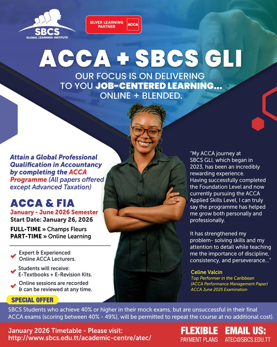 SBCS GLI: The premier pathway to becoming a globally recognized Chartered Accountant
Opportunities to pair ACCA with the Heriot-Watt (EBS) MBA or MSc for advancement into MD, CEO, and other executive roles
Register now: sbcs.edu.tt/academic-centr…