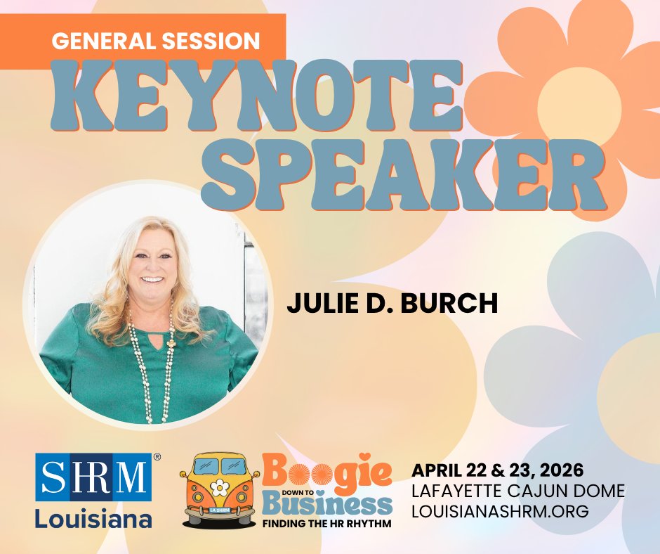 Kick off the year with inspiration! 🎉 Join us in welcoming Julie Burch as Keynote Speaker for #LASHRM2026 — bringing motivation for 2026. 🎟️ Early Bird ends Feb 15 → ow.ly/HTbg50XB0YY #JulieBurch #NewYearNewEnergy #HRLeadership #HRCommunity