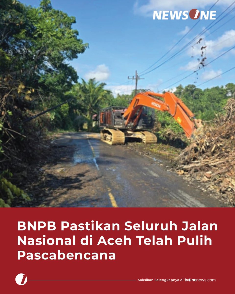 tvOneNews's tweet photo. Badan Nasional Penanggulangan Bencana (BNPB) mamastikan seluruh jalan nasional di Aceh telah pulih pascadilanda banjir dan longsor.
Simak berita selengkapnya hanya di https://t.co/GgtZcy3DlU
#HardNews_Viral #NewsOne #CariBeritaditvOne #BNPB #Sumatra #NO03 https://t.co/piN4KE4fRn