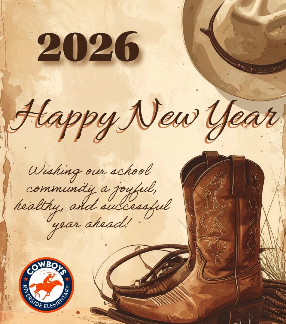 RiversideEleme2's tweet photo. May this year bring learning, growth, and happiness to our Ysleta ISD community! @UrenoOlivas @YsletaISD 
#HappyNewYear2026 
#RiversideCowboys 
#WeRideWithPride https://t.co/5B46VZH7Ok
