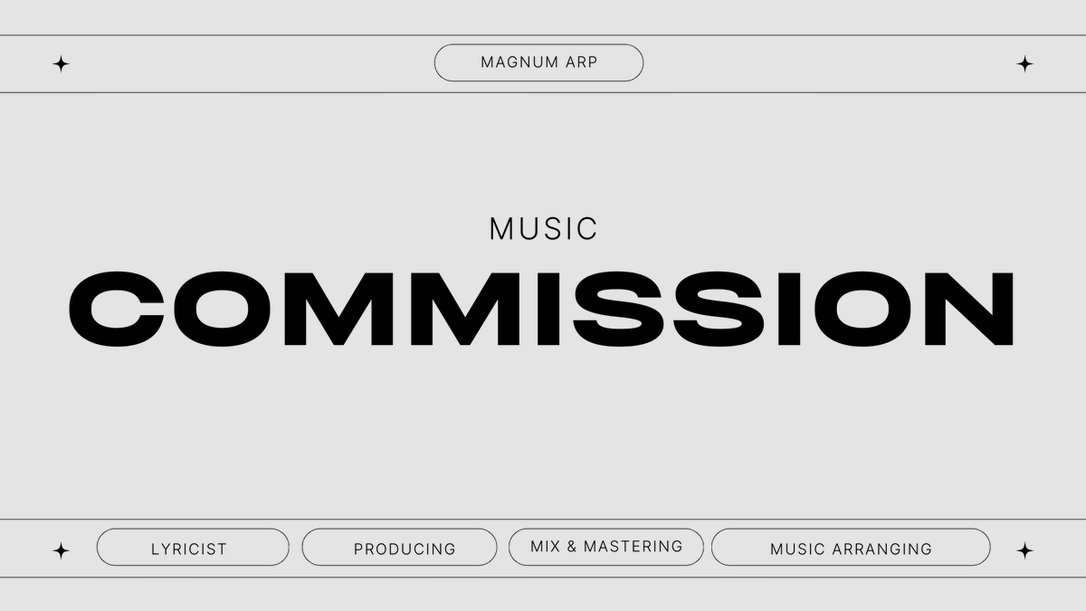 🦒MAGNUM'S MUSIC COMMISSION🦒
canva.com/design/DAG6oKO…

✅Music Production
✅Lyricist
✅Mix &amp; Mastering
✅Music Arranging

PLEASE CONTACT FOR MORE INFO / QUEUE
x.com/manager_arp

((PLEASE NO X'S DM DIRECTLY TO MAGNUM))

#MagnumARP #Magnumทำอะไร #ARProject #VtuberTH #VTuber