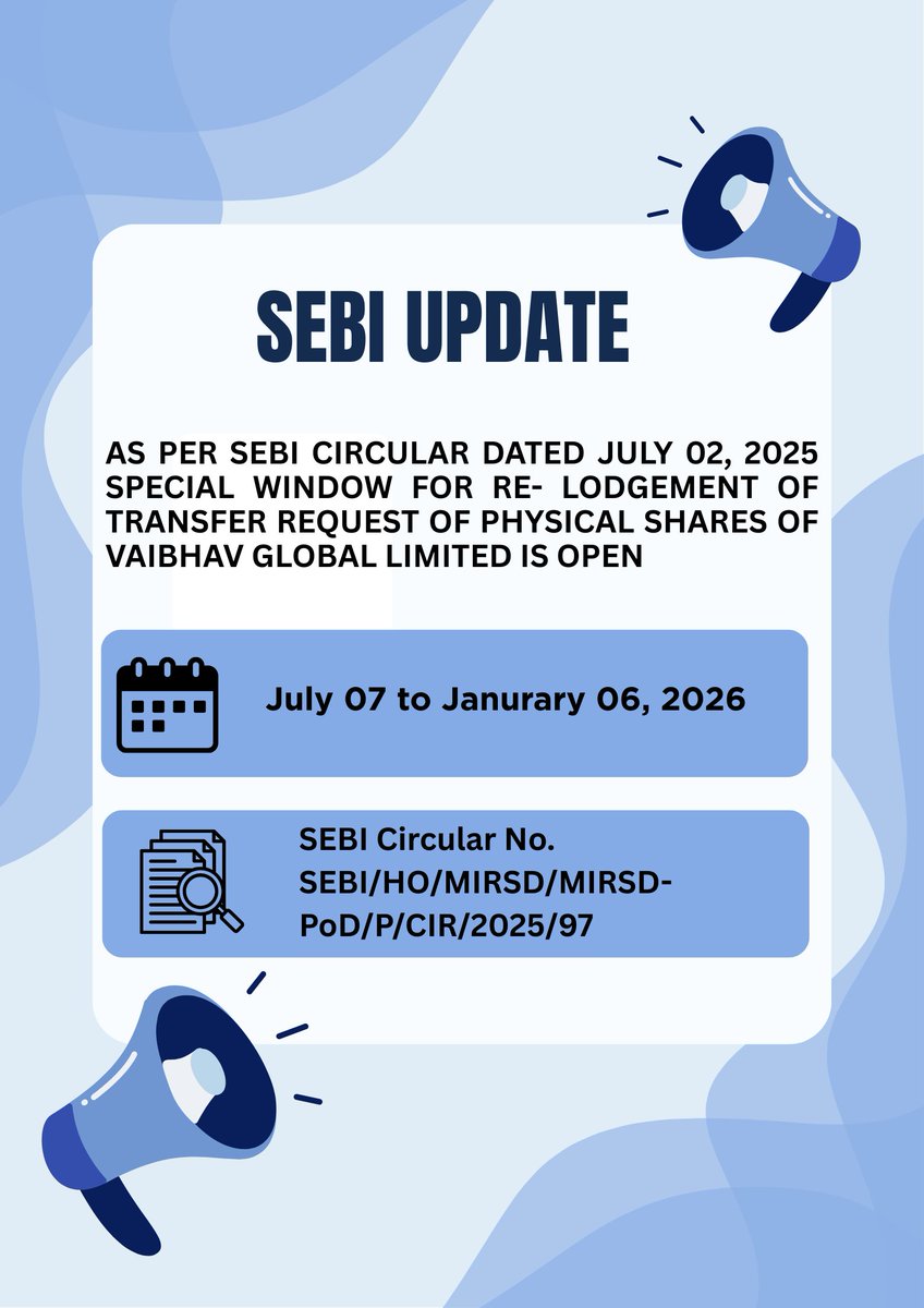 VglGroup's tweet image. SEBI Update – Special Window for Re-lodgement of Transfer Requests of Physical Shares of Vaibhav Global Limited Pursuant to SEBI Circular No. SEBI/HO/MIRSD/MIRSD POD/P/CIR/2025/97 dated 02 July 2025, shareholders of Vaibhav Global Limited are informed that a special window is…