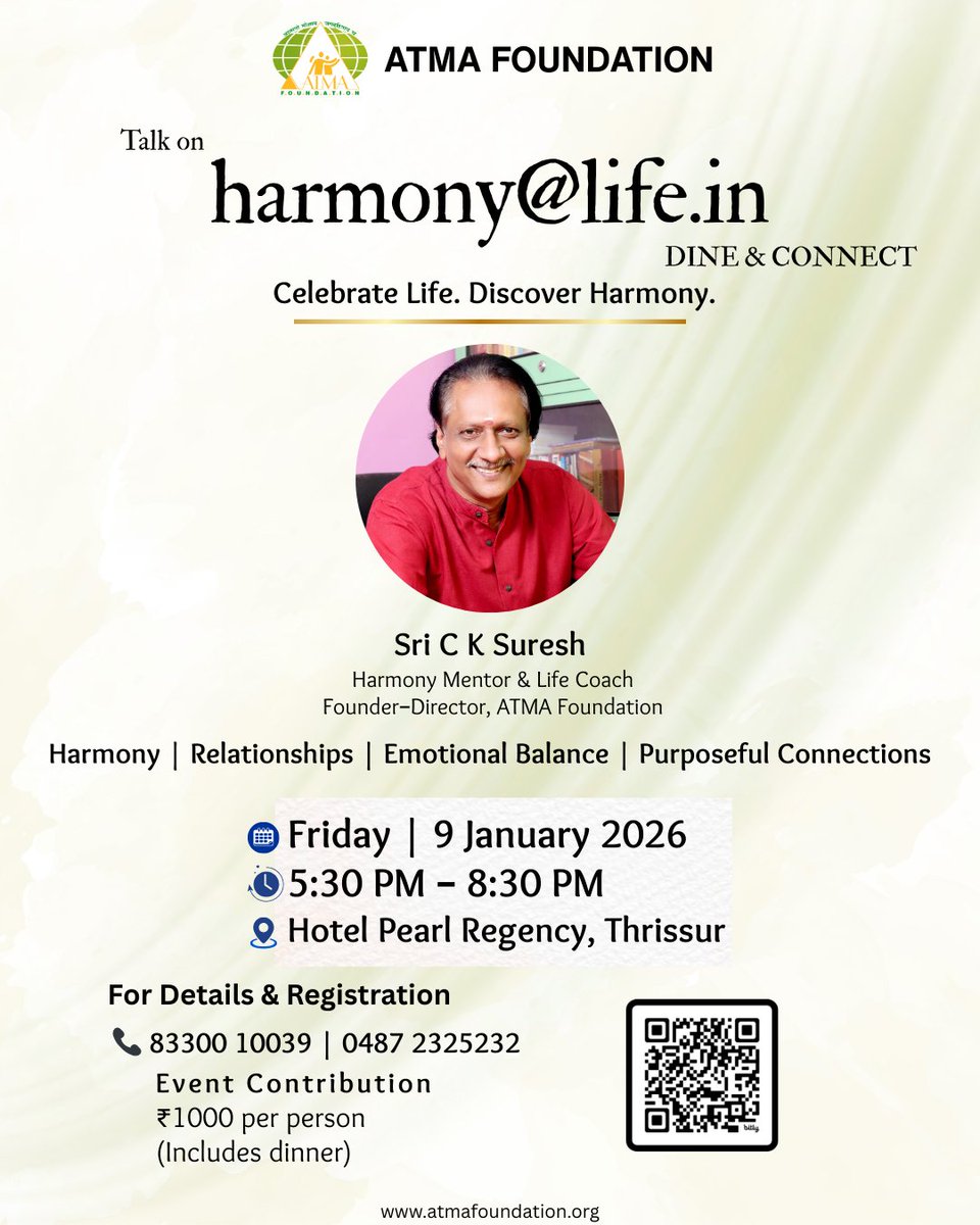 Life flows better with harmony.
Be part of an enriching evening with Sri C. K. Suresh at harmony@life.in
– Dine &amp; Connect, Hotel Pearl Regency, Thrissur

Register now:  83300 10039 | 0487 2325232
forms.gle/vZanVWECdtcWBu…