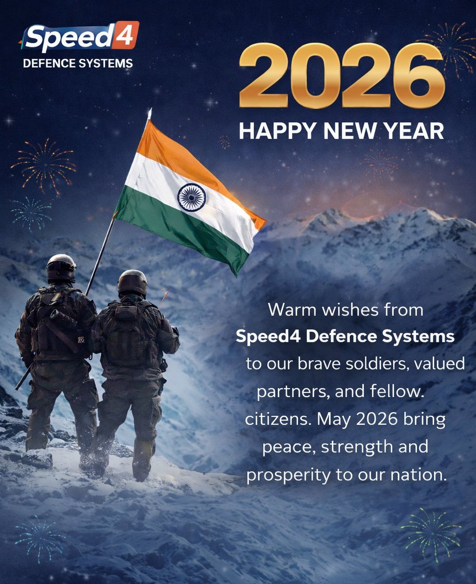 Speed_4Defence's tweet photo. As we welcome 2026, we extend our warm wishes to our brave soldiers, partners, and fellow citizens.
May the year ahead bring peace, strength, and security for our nation. 🇮🇳
#HappyNewYear2026 #NationFirst #JaiHind #Speed4Defence https://t.co/BDBWkxcYCB