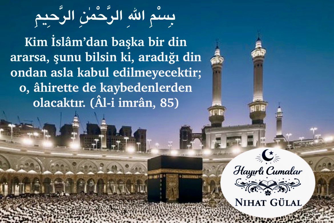 Allahım! Bizi İslâm üzere sabit kıl. İmanımızı koru, kalplerimizi bâtıldan uzaklaştır. Rızana uygun bir hayat yaşamayı bizlere nasip eyle. Mekke’nin fethinin 1395. yılı mübarek olsun. Âmin. #HayırlıCumalar 🇹🇷🌹🤲