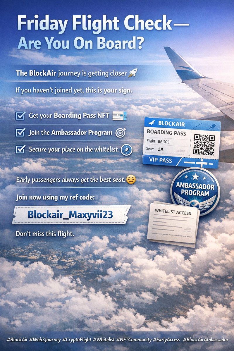 Maxy_verse's tweet image. Its  ✈️ Friday Flight Check Are you on board?
The BlockAir journey is getting closer 🚀
Get your Boarding Pass NFT, join the Ambassador Program &amp;amp; secure whitelist access.
Join with my ref code: Blockair_Maxyvii23
#BlockAir #Whitelist #Web3Journey