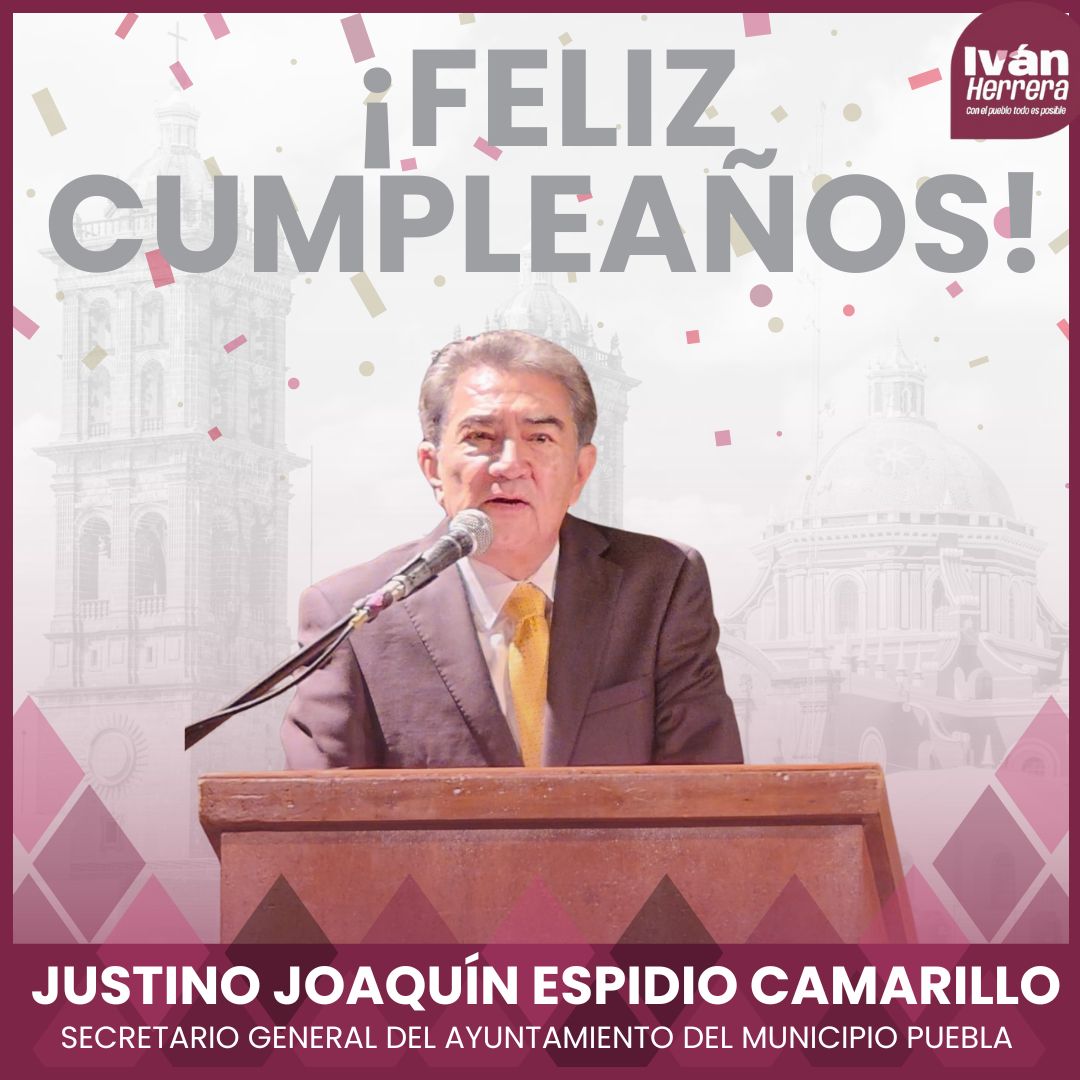 🎊 Antes de que termine el día envío mis felicitaciones por su cumpleaños a  @DrEspidio, secretario de @PueblaAyto. Que esta nueva vuelta al sol le  traiga lo mejor de lo mejor. ☀️, image size:1080x1080