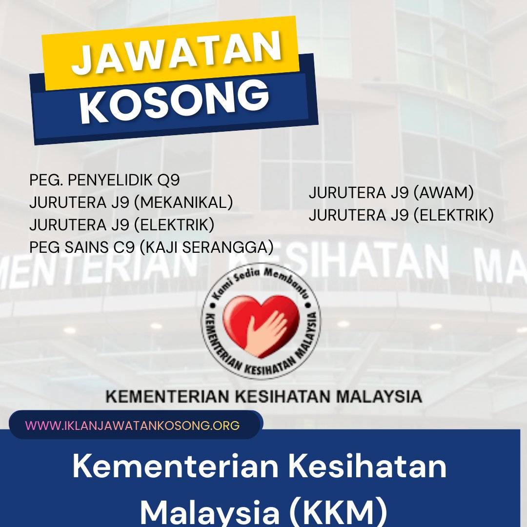 JAWATAN KOSONG Kementerian Kesihatan Malaysia (KKM)

PEGAWAI PENYELIDIK Q9
JURUTERA J9 (MEKANIKAL)
JURUTERA J9 (ELEKTRIK)
PEGAWAI SAINS C9 (KAJI SERANGGA)
JURUTERA J9 (AWAM)

Tarikh tutup: 7 Jan 2026
KLIK untuk dapatkan maklumat lanjut>>
iklanjawatankosong.org/career-in-the-…
---