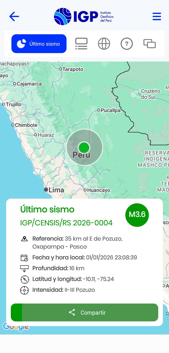 *REPORTE SÍSMICO*
IGP/CENSIS/RS 2026-0004
Fecha y hora local: 01/01/2026 23:08:39
Magnitud: 3.6
Profundidad: 16 km
Latitud: -10.11
Longitud: -75.24
Intensidad: II-III Pozuzo
Referencia: 35 km al E de Pozuzo, Oxapampa - Pasco