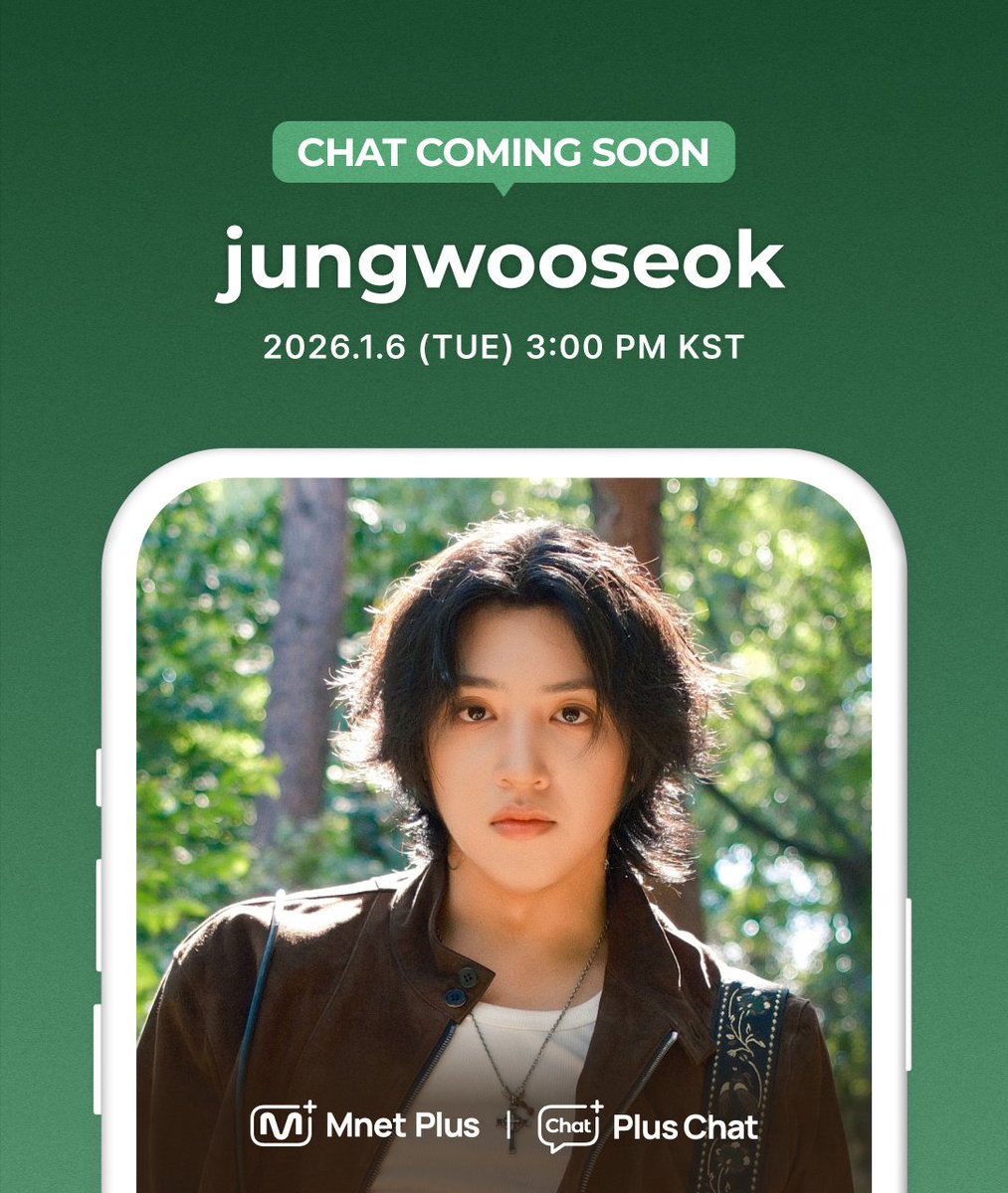 [#𝐏𝐥𝐮𝐬𝐂𝐡𝐚𝐭] #jungwooseok Community &amp; Chat COMING SOON 💬 

📆 COMMUNITY : 2026.01.06 (TUE) 3:00PM (KST)
📆 CHAT : 2026.01.06 (TUE) 3:00PM (KST)

유니크한 매력의 소유자, 펜타곤의 메인래퍼 정우석 챗이 곧 오픈됩니다!
공식 커뮤니티 이벤트도 많은 관심 부탁드려요✨

-

Uniquely