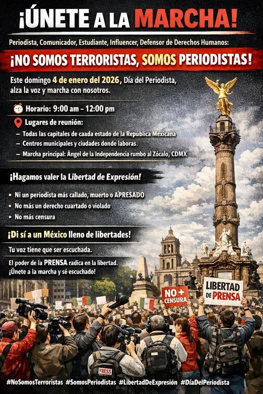 Los periodistas de todo el país alzan la voz, contra la censura de la libertad de expresión, convocan a marchar este próximo domingo 4 de enero, 9:00 am. en el Ángel de la Independencia para partir hacia el Zócalo en CDMX.
Asimismo en todas las capitales, centros municipales y