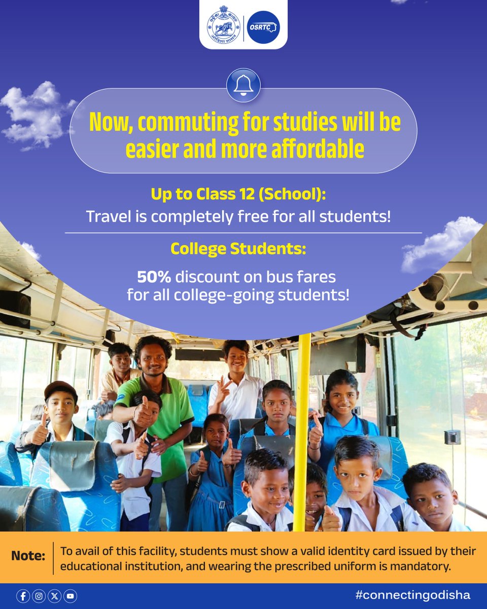 ଛାତ୍ରଛାତ୍ରୀଙ୍କ ପାଇଁ ମୁଖ୍ୟମନ୍ତ୍ରୀ ବସ ସେବା ଅନ୍ତର୍ଗତ ବସ୍ ଭଡ଼ାରେ ବଡ଼ ରିହାତି; ଏବେ ପାଠପଢ଼ା ପାଇଁ ଯାତ୍ରା ହେବ ସୁଲଭ।
ଦ୍ୱାଦଶ ଶ୍ରେଣୀ ପର୍ଯ୍ୟନ୍ତ (ସ୍କୁଲ): ସମସ୍ତ ଛାତ୍ରଛାତ୍ରୀଙ୍କ ପାଇଁ ଯାତ୍ରା ସମ୍ପୂର୍ଣ୍ଣ ମାଗଣା!
କଲେଜ ଛାତ୍ରଛାତ୍ରୀ: ବସ୍ ଭଡ଼ାରେ ୫୦% ରିହାତି!

#OSRTC #ConnectingOdisha #osrtcforall