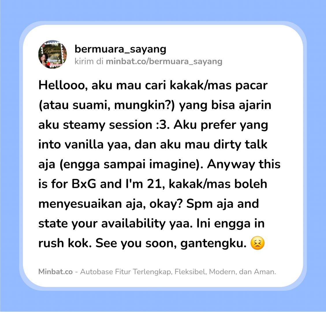 bermuara_sayang's tweet image. CW // NSFW

Hallo, sayang! Kalau ada, boleh sertakan channelnya juga ya. 😉