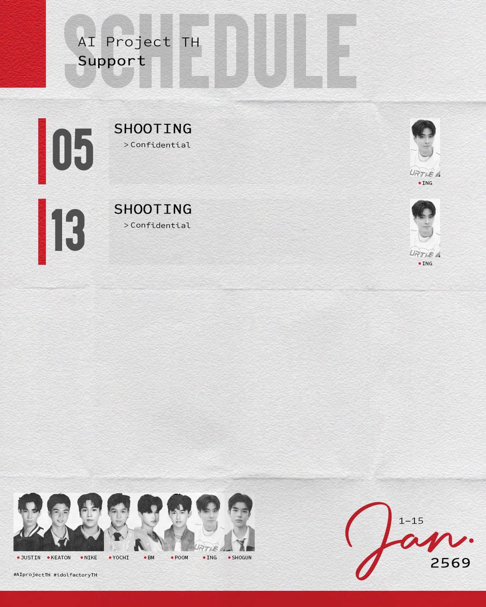 ㅡ #AIBAOSchedule 

🗓️ 1-15 January 2026

📌5 : SHOOTING Confidential / ING

📌13 : SHOOTING Confidential / ING

#ingasavanund
#AIprojectTH #idolfactoryTH