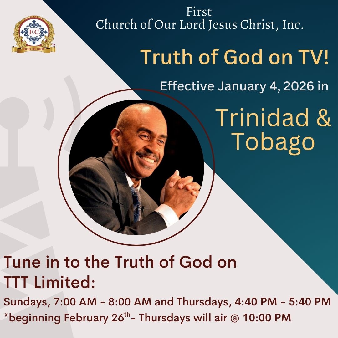 TOG Broadcast Expands to Trinidad and Tobago!
Beginning January 4, 2026, the Truth of God will air on TTT Limited in Trinidad and Tobago. 

We thank God for the continued expansion of the Word throughout all corners of the world. Please see the flyer for broadcast days and times.