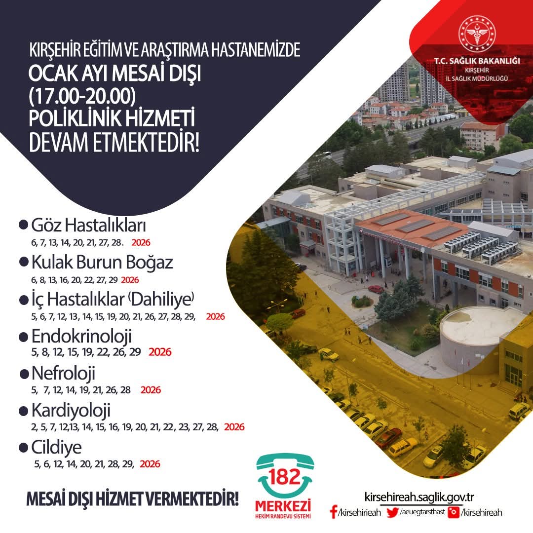 Kırşehir Eğitim ve Araştırma Hastanemiz Ocak ayı mesai dışı poliklinik listemiz ve tarihleri!