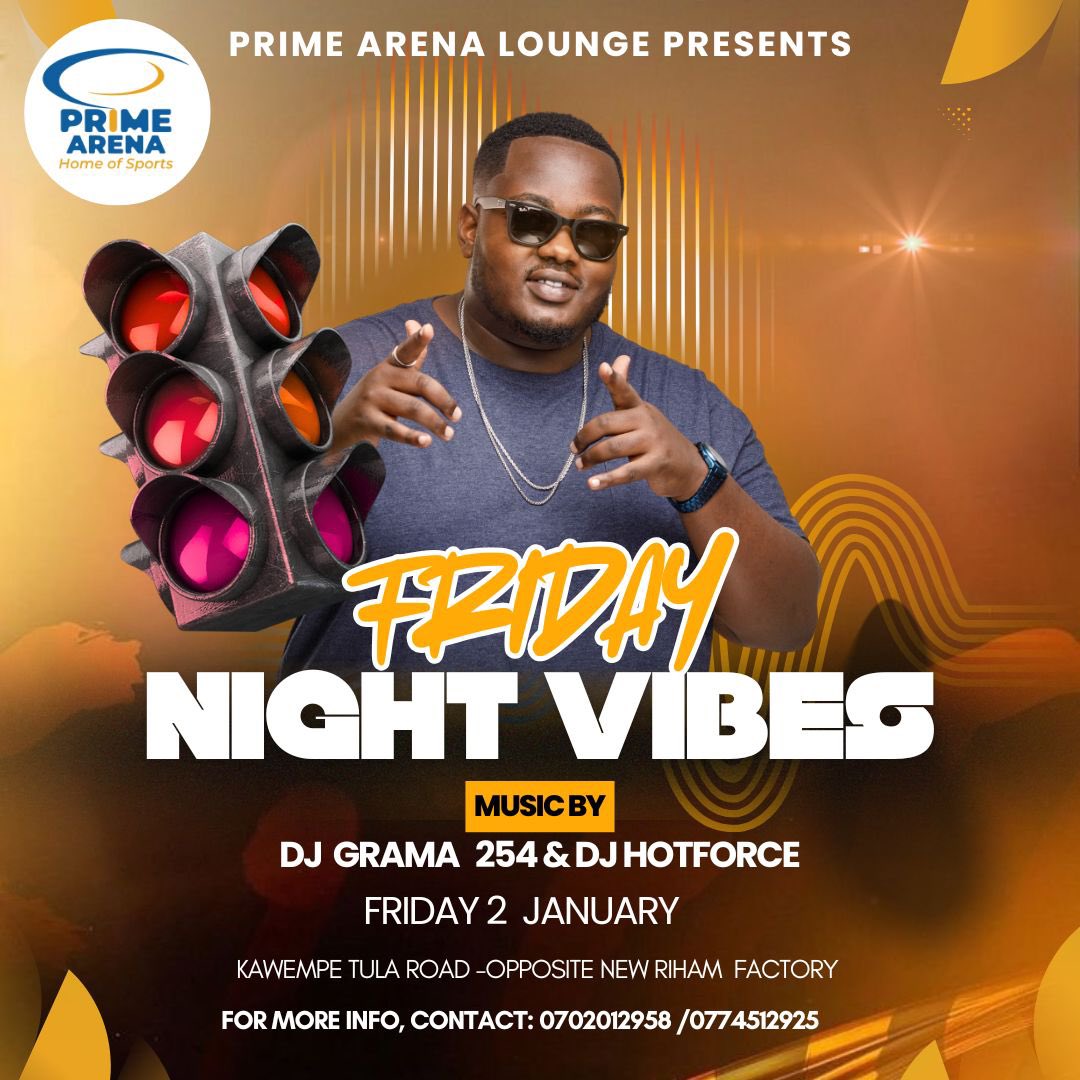 PRIMEARENA1's tweet photo. Friday Night Vibes are back! 🔥 Kick off 2026 with music, energy, and pure celebration at Prime Arena Lounge.
DJ Grama 254 & DJ Hotforce on the decks, the vibes are guaranteed!
#HomeOfSports
#FridayNightVibes #PrimeArenaLounge #PartyPlot https://t.co/ry1PLKRjk6