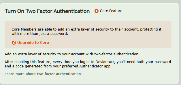 HxnsAnonymous's tweet photo. This is an insane practice by @DeviantArt, restricting 2FA for paying users??? Yikes. https://t.co/qHGPZoGyf5