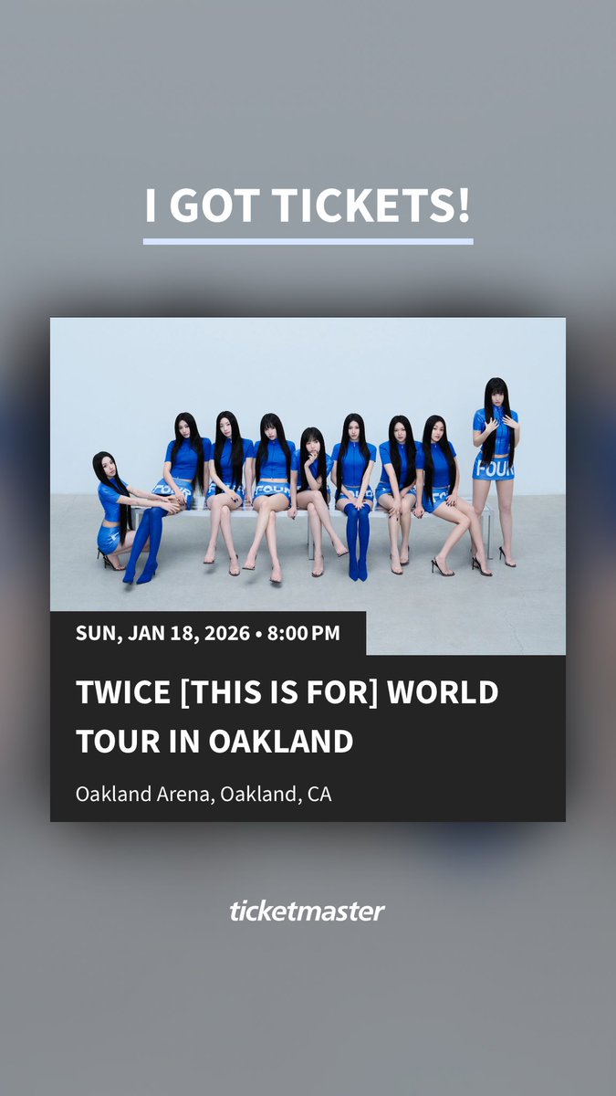 Can’t wait! TWICE [THIS IS FOR] WORLD TOUR IN OAKLAND - Oakland Arena - Sun, Jan 18, 2026, 8:00 PM. Who's in?

ticketmaster.com/twice-this-is-…