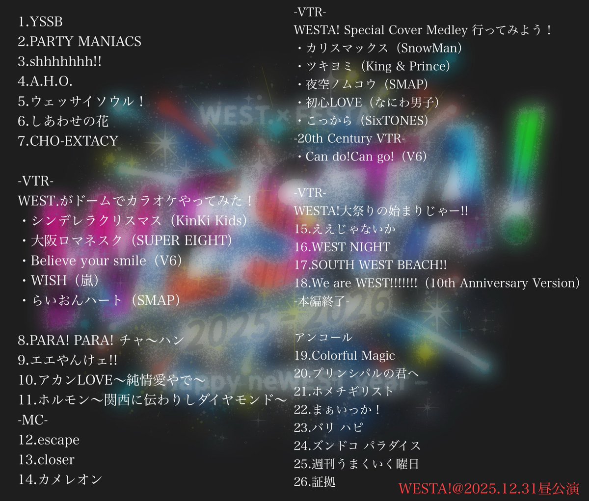 re_po_mm's tweet photo. 【WESTꓸ SPECIAL LIVE 「WESTA！」2025-2026】　セトリまとめ✎

#WESTA 
#WESTꓸ https://t.co/fl4Xd5cTjB