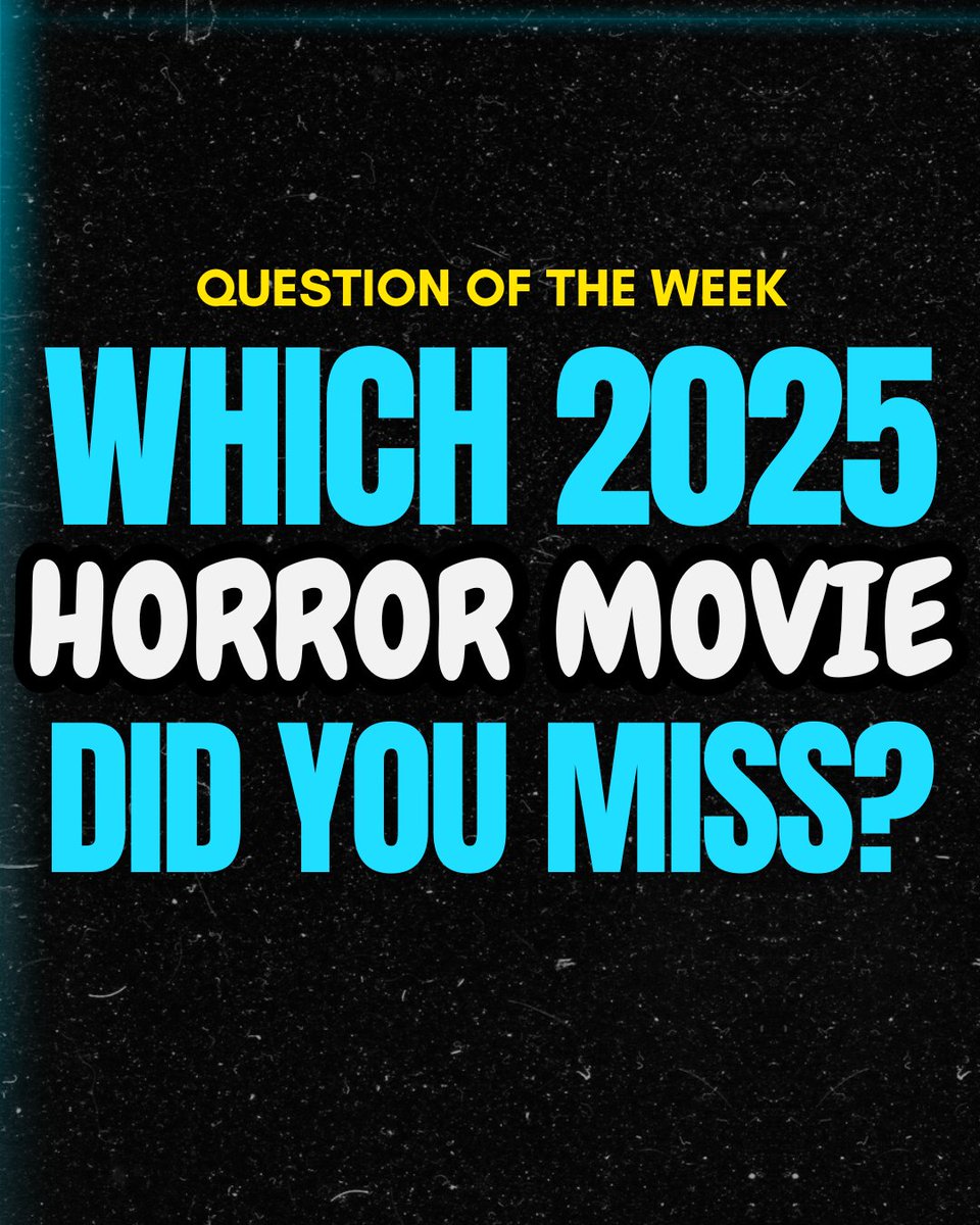 BDisgustingpod's tweet image. Missed any 2025 horror movies? Spill!