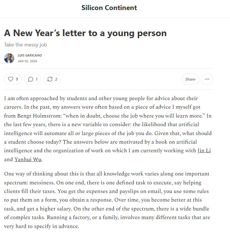 lugaricano's tweet image. My New Year post is a letter to a young person trying to find their direction in a world disrupted by AI. My advice, in four words: take the messy job. I hope you enjoy it and find it useful. Happy New Year!