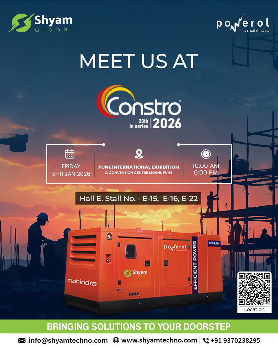 ShyamLtd's tweet photo. Meet Shyam Global at Constro 2026 and explore reliable Mahindra Powerol power solutions built to perform at every site.
📍 Venue: Pune International Exhibition
🏢 Hall E | Stall No. E-15, E-16, E-22
#shyamglobal #mahindrapowerol #bringingsolutionstoyourdoorstep #sgtpl #constro https://t.co/pq9zMUQdAS