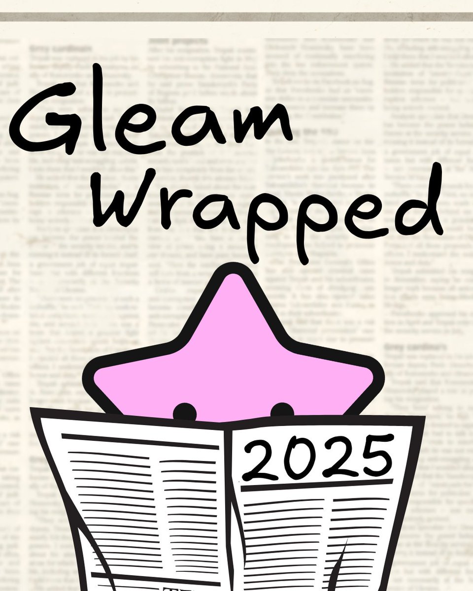 Time to wrap up the year, let’s look at some numbers 🤓  But before we do: thank you everyone for supporting Gleam's journey in 2025! 

Huge thank you to every contributor, sponsor, supporter, to all the Gleamlins and Gleam-curious people. You rock! ⭐