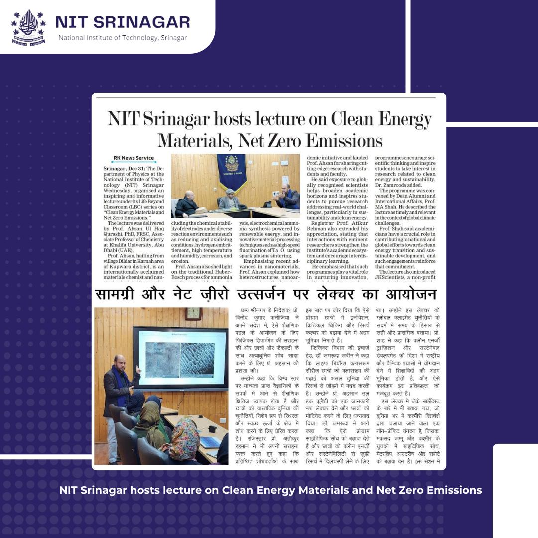 nitsriofficial's tweet image. NIT Srinagar hosted an expert lecture under the Life Beyond Classroom series on Clean Energy Materials and Net Zero Emissions by Prof. Ahsan Ul Haq Qurashi, inspiring research and sustainability-focused learning.

#NITSrinagar #CleanEnergy #NetZeroEmissions #LifeBeyondClassroom