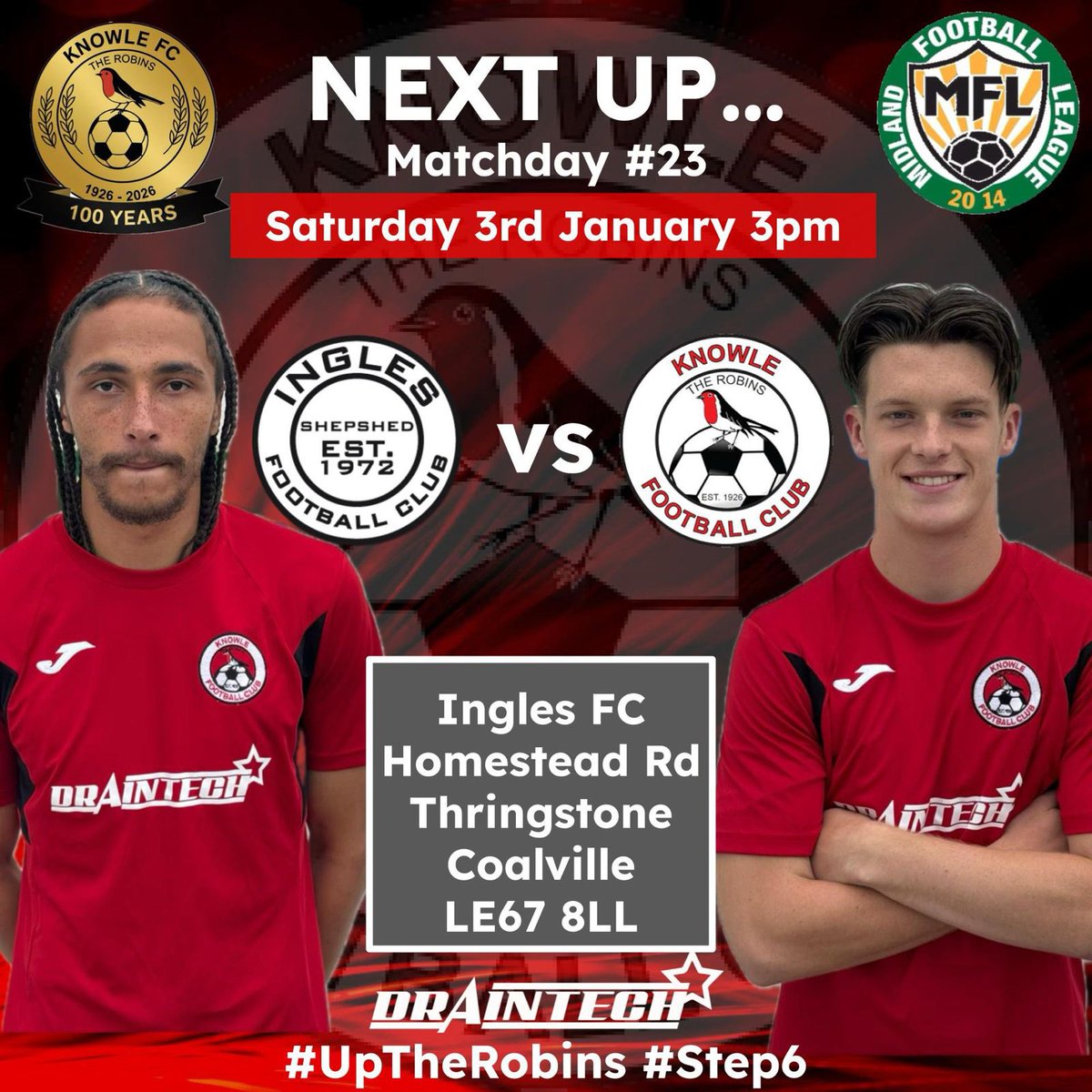 Knowle_FC's tweet photo. 𝗡𝗘𝗫𝗧 𝗨𝗣 🔴⚫️ 𝗠𝗔𝗧𝗖𝗛𝗗𝗔𝗬 𝟮𝟯
The Robins travel to Ingles for our first match of 2026 and into our 100th year as a football club 💪
🗓 Saturday 3rd January
⏰ 3pm
📍 Homestead Rd, Thringstone
Come along and support the lads 🤝
#UpTheRobins | #Step6 https://t.co/N5oF3EXlAM