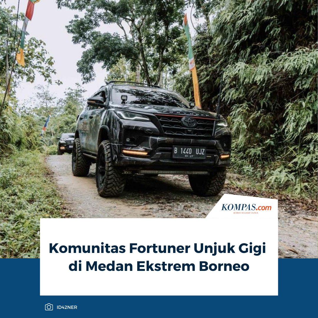 kompascom's tweet photo. Toyota Fortuner Club of Indonesia menutup rangkaian kegiatan akhir tahun 2025 dengan menggelar touring bertajuk “Discover Borneo Island”.
Baca Selengkapnya 👇🏻
https://t.co/azu7BkA0r0
~NA #Fortuner #ID42NER #KomunitasMobil https://t.co/u4Mor7KFJ8