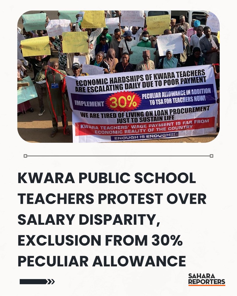 BREAKING: Kwara Public School Teachers Protest Over Salary Disparity, Exclusion From 30% Peculiar Allowance | Sahara Reporters    bit.ly/4bcHZJV