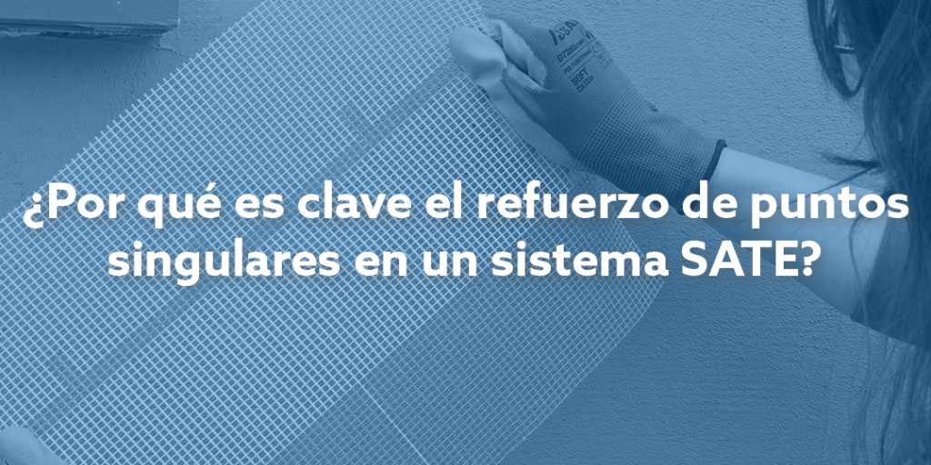 El refuerzo de los puntos singulares en un sistema SATE es fundamental para garantizar su durabilidad. Estos puntos son áreas críticas como esquinas, ventanas y puertas, que son especialmente vulnerables a las fugas térmicas y a la entrada de humedad.

#MartesdeSATE #SATEuesday