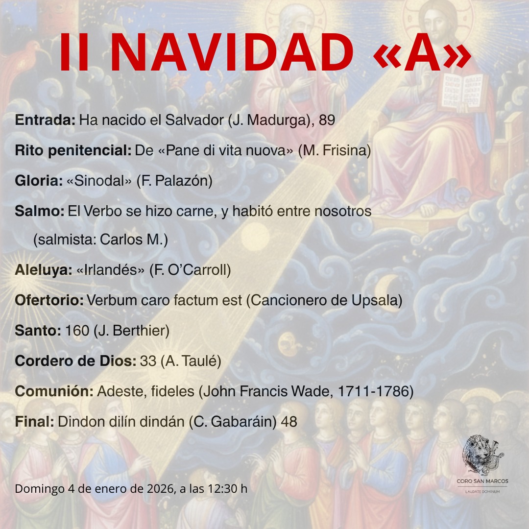 CoroSanMarcos's tweet photo. Buenos días y feliz año nuevo a todos. Compartimos el repertorio del próximo domingo, segundo de Navidad. Volvemos a escuchar el Evangelio de Juan, que nos recuerda que el Hijo viene a nosotros y nos habla.
⛪ #VenaMisa a
🦁 https://t.co/jjEDSX8o3A y
🎶 #Cantaconnosotros https://t.co/zw8aS5UJXI