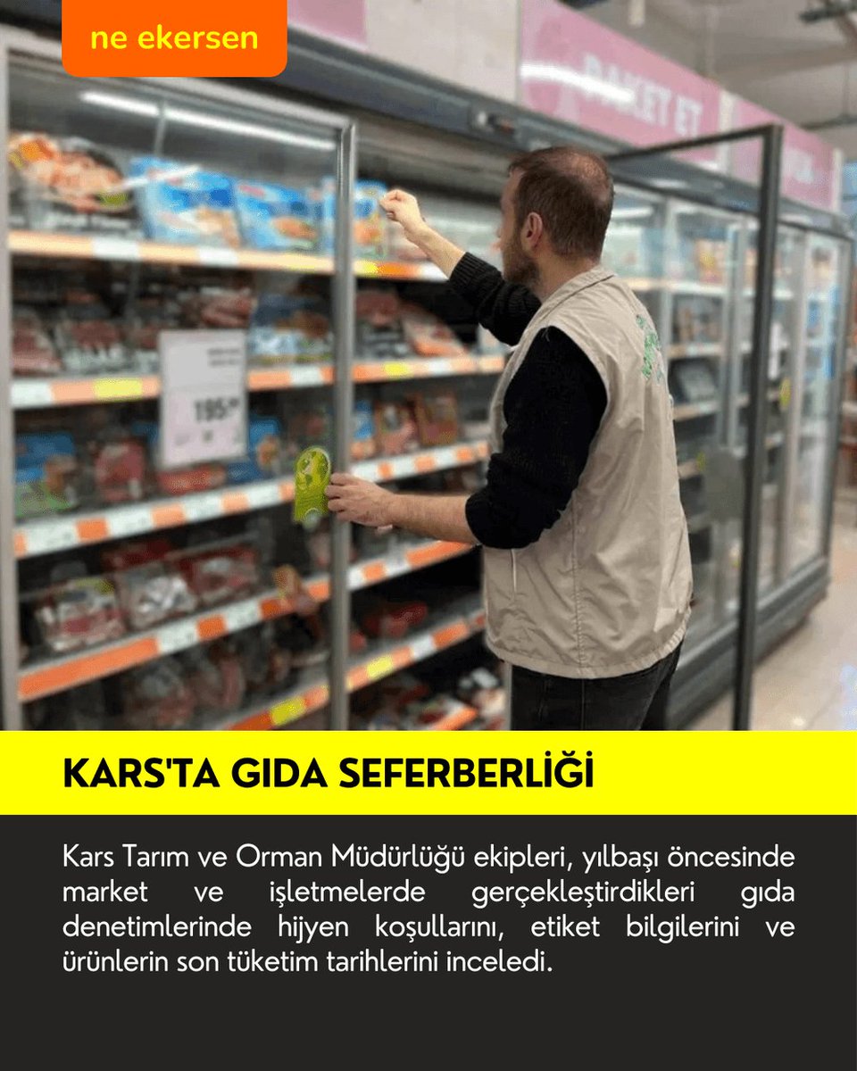 Kars Tarım ve Orman Müdürlüğü ekipleri, yılbaşı öncesinde market ve işletmelerde gerçekleştirdikleri gıda denetimlerinde hijyen koşullarını, etiket bilgilerini ve ürünlerin son tüketim tarihlerini inceledi.