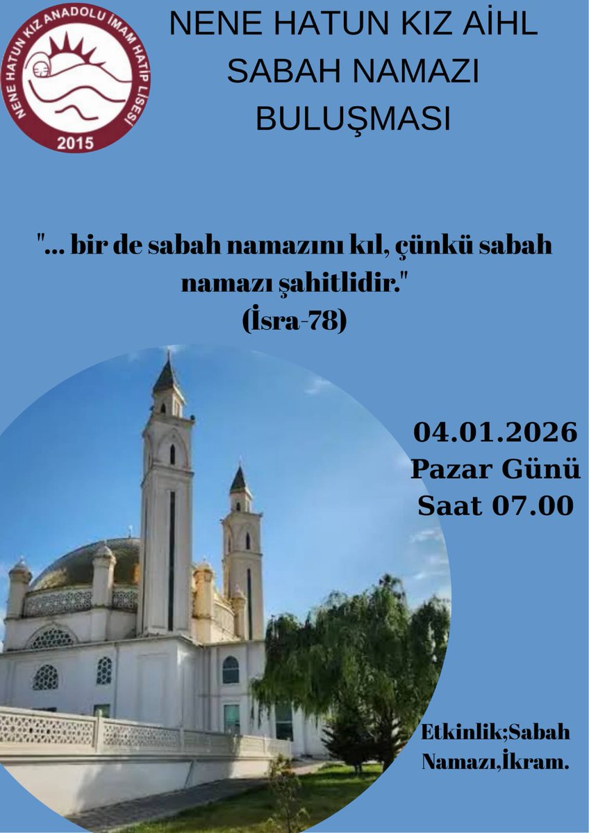 Okulumuz öğrenci, veli ve öğretmenlerimizi sabah namazında buluşmak için 4 Ocak 2026 da Söğüt Camiine bekliyoruz.