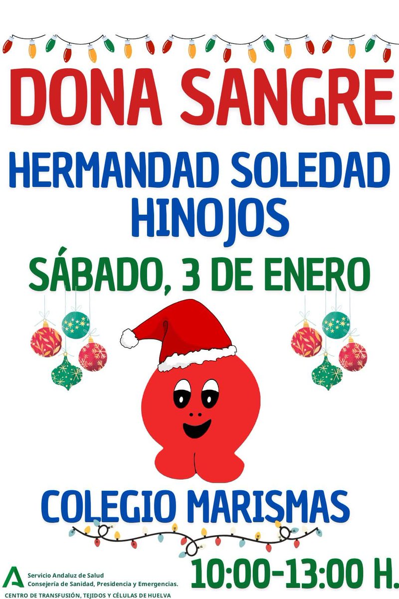 🔴📢| RECORDATORIO 🔴💉 || DONACIÓN DE SANGRE.

𝐌𝐚𝐧̃𝐚𝐧𝐚 𝐬𝐚́𝐛𝐚𝐝𝐨 𝟑 𝐝𝐞 𝐞𝐧𝐞𝐫𝐨, nuestra Hermandad en colaboración con el Centro de Transfusión sanguínea de Huelva llevará a cabo la 𝐗𝐈 𝐂𝐚𝐦𝐩𝐚𝐧̃𝐚 𝐝𝐞 𝐃𝐨𝐧𝐚𝐜𝐢𝐨́𝐧 𝐝𝐞 𝐒𝐚𝐧𝐠𝐫𝐞.