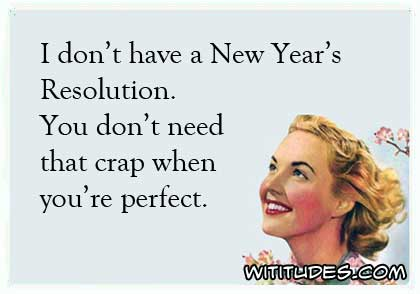 Orcinus68's tweet image. #NewYearsResolution 😄