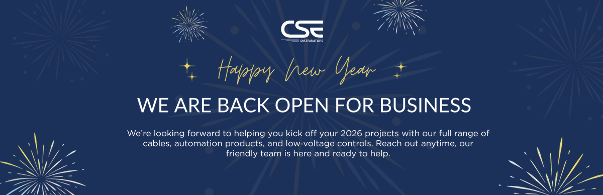 Happy New Year from all of us at CSE.

We’re looking forward to helping you kick off your 2026 projects with our full range of cables, automation products, and low‑voltage controls. 

Reach out anytime, our friendly team is here and ready to help.