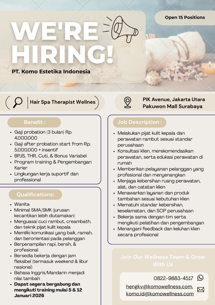 MelinaXu's tweet photo. ✨KOMO is Hiring ✨

Open Position : 
1.📌 Hair Spa Therapist Wellness
🏢 Company : PT. Komo Estetika Indonesia
📍Placement : 
PIK Avenue Mall, Jakarta Utara
Pakuwon Mall, Surabaya

2.📌 Trainer Mandarin Speaker
🏢 Company : PT. Komo Estetika Indonesia
📍Placement : Jakarta Utara https://t.co/j3rjdCcaBr