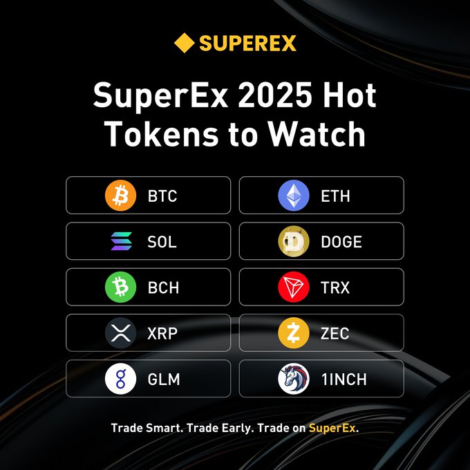 SuperEx: Tokens Promissores para 2025

De $BTC e $ETH a $SOL, $XRP, $TRX e muito mais — fique à frente do mercado com os tokens que moldarão o próximo ciclo.

Negocie com inteligência. Negocie cedo. Negocie na SuperEx.