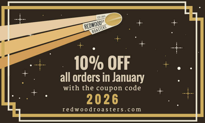 RedwoodStRoast's tweet photo. Happy New year! 
Get 10% off all orders at https://t.co/JcWYUxDaDK in January with the coupon code: 2026 https://t.co/FFQjNZRsel