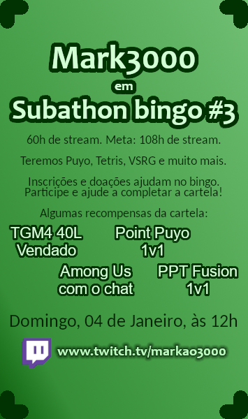 Markao3000's tweet photo. Mark3000 em #Subathon Bingo #3

Ano novo, meta nova: +100h de maratona.
Teremos a cartela de bingo com itens das subathons antigas e algumas recompensas novas.

Será domingo, 04 de janeiro, às 12h.
Já me segue na #twitch
https://t.co/neheExAyBM

Cartela completa no comentário🧶 https://t.co/E7FWEKYW1n