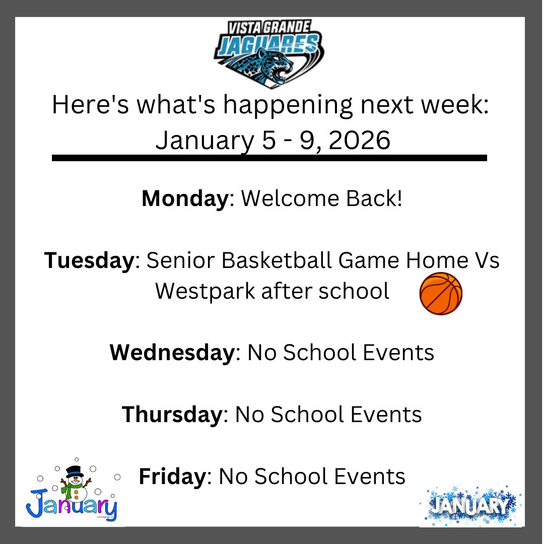 Happy New Year!  Here's what's happening next week at Escuela Vista Grande!