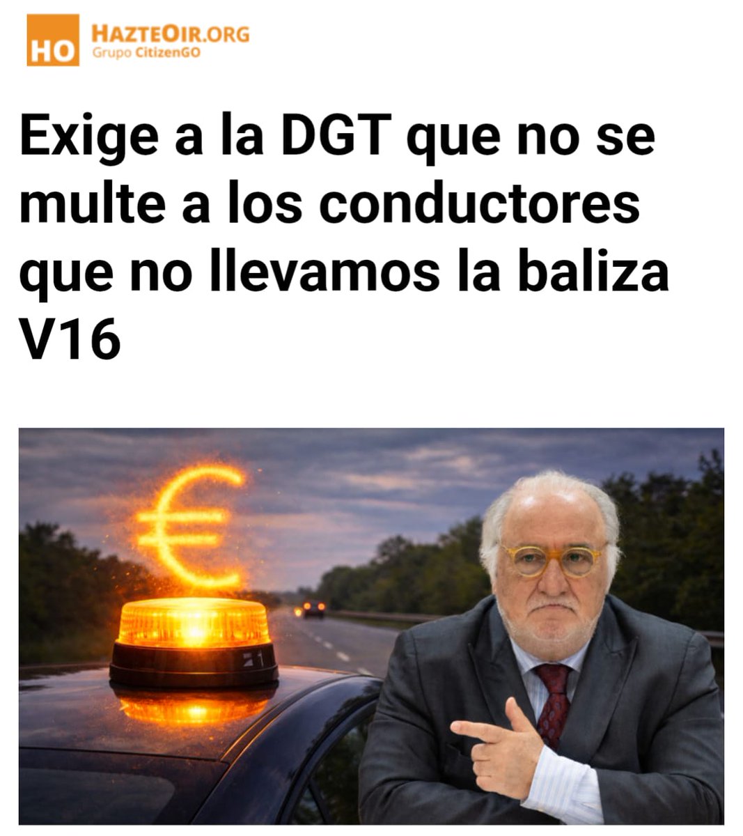 hazteoir's tweet image. 🚨 URGENTE / FIRMA Y COMPARTE

⚠️El Gobierno nos obliga a llevar en el coche un dispositivo inútil, peligroso y que amenaza tu privacidad... ¡Y nos multarán si no lo hacemos!

🚗 Nos imponen la baliza V16, que muchos conductores denuncian que no se ve bien y que incluso Guardias…