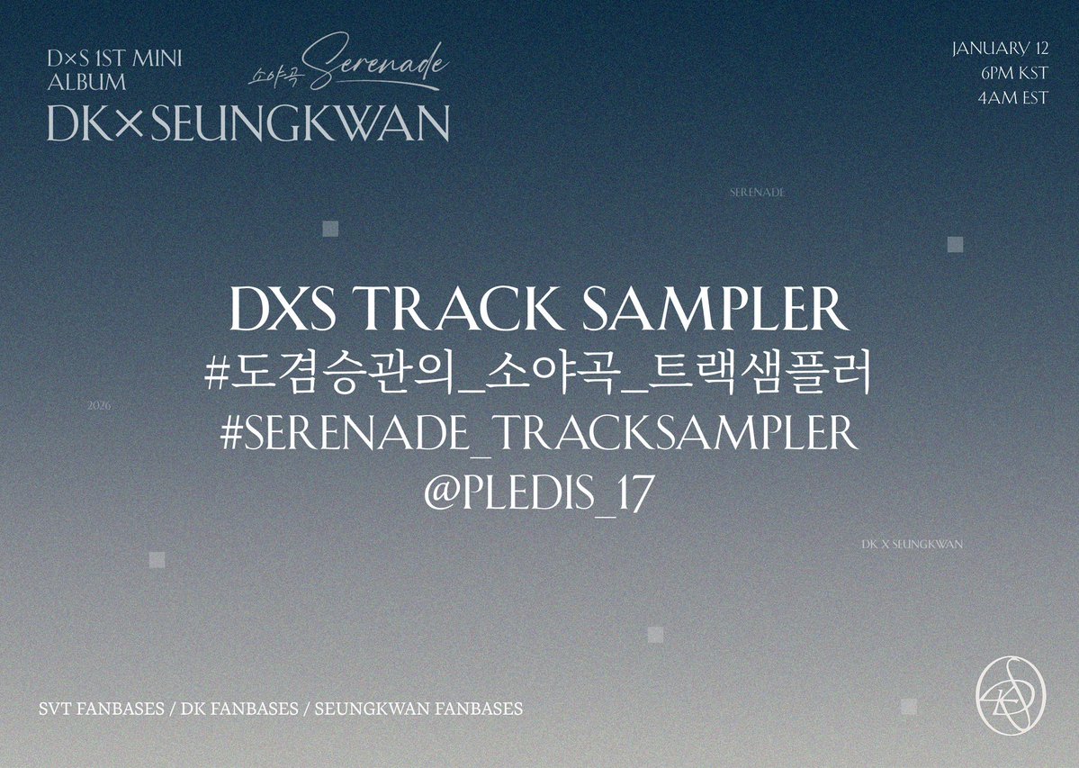ddaddu_wonwoo's tweet image. everyone, drop the tags for seungkwan and dokyeom! :)

DxS TRACK SAMPLER
#도겸승관의_소야곡_트랙샘플러
#SERENADE_TrackSampler
@pledis_17