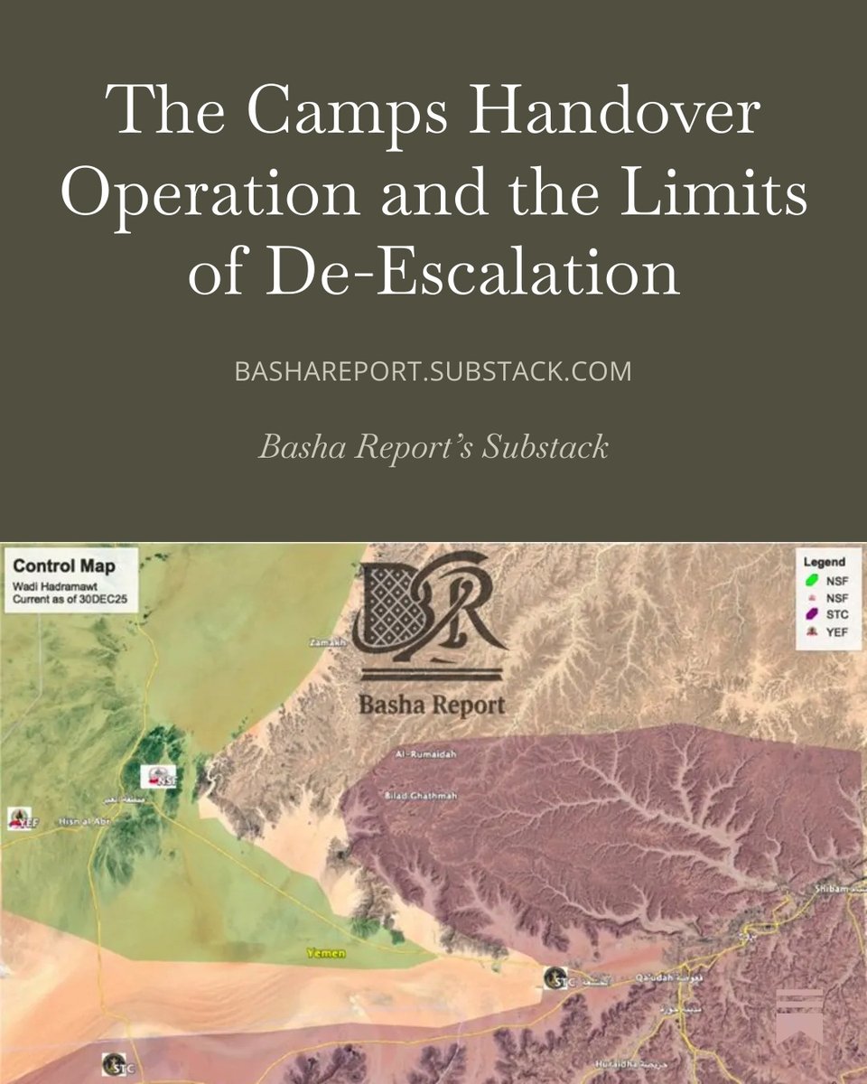 BashaReport's tweet image. The Camps Handover Operation #CHO and the Limits of De-Escalation
Why Riyadh’s decision to delay a full air campaign may be shaping the final phase of confrontation in southern #Yemen
Subscribe, read, and share.
bashareport.substack.com/p/the-camps-ha…