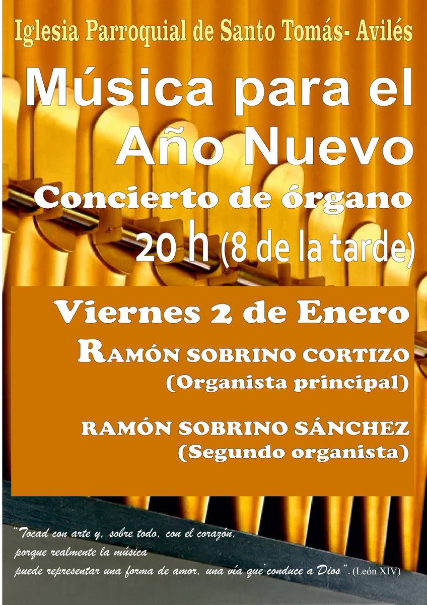 Hoy viernes 2-01-2026, a las 20 h., en la iglesia de Santo Tomás de Cantorbery, Aviles, concierto a dos órganos <a href="/RSobrinoCortizo/">Ramón Sobrino Cortizo</a> y <a href="/RamonSobrino1/">Ramon Sobrino</a> 
Obras de Navidad para órgano (y órgano a 4 manos y 2 órganos). 
"El Mesías ha nacido". <a href="/ArchiOviedo/">Arzobispado Oviedo</a> <a href="/musicologyspain/">SEdeM. Musicología</a> <a href="/jamasturias/">Jóvenes Musicólogos</a>