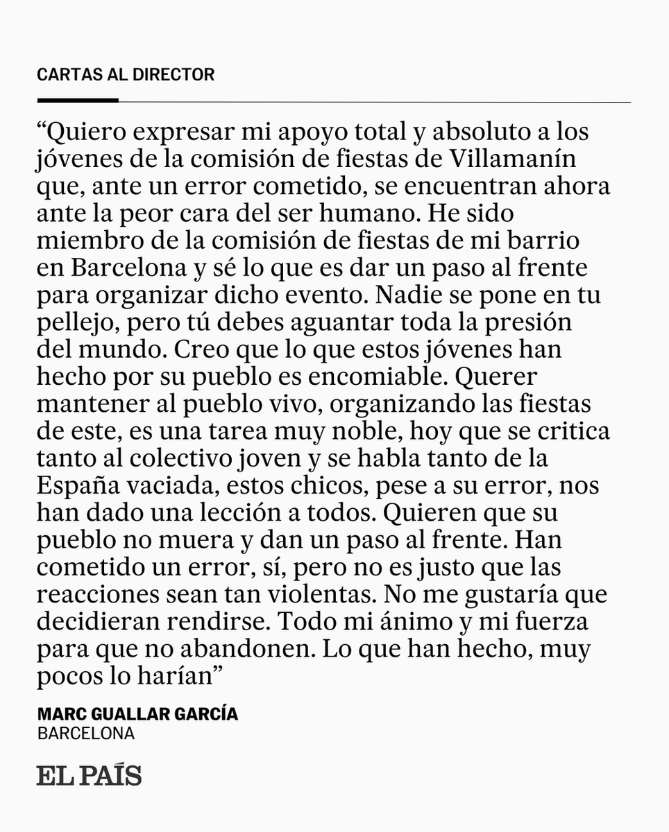 el_pais's tweet photo. "No me gustaría que decidieran rendirse. Todo mi ánimo y mi fuerza para que no abandonen", escribe Marc Guallar García sobre los jóvenes de la comisión de fiestas de Villamanín en #CartasAlDirector https://t.co/uFwpyfgkMy https://t.co/KHc8P9IBYC