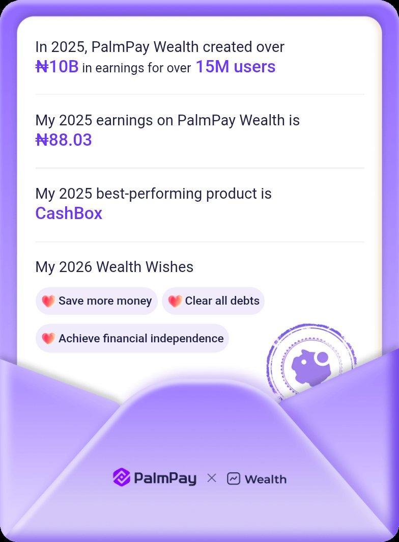 Desigoddes's tweet photo. PalmPay 2025 Wealth Journey https://t.co/Wyl03E4dyj
